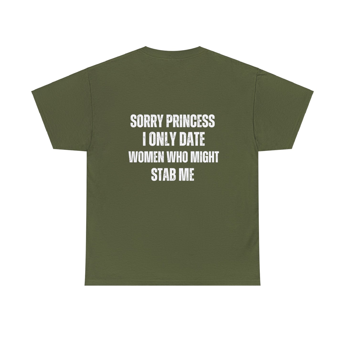 Sorry Princess Tee