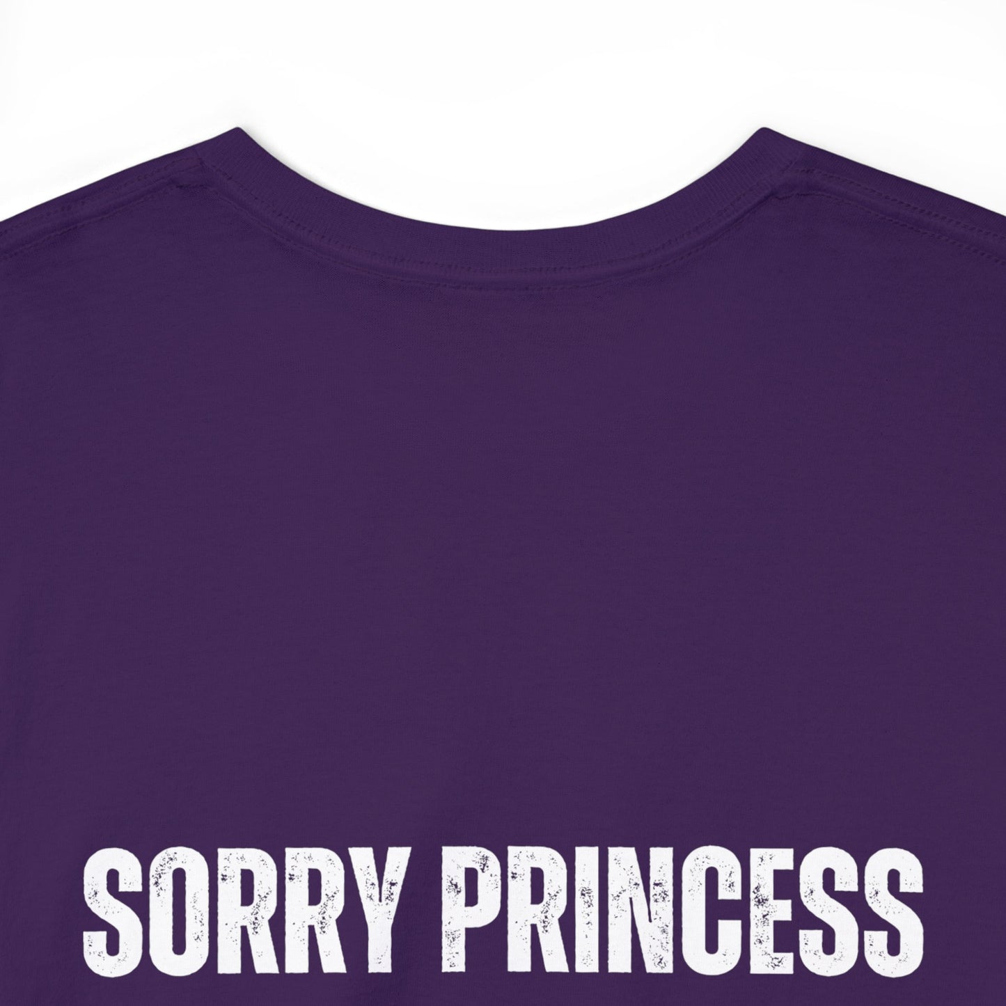 Sorry Princess Tee